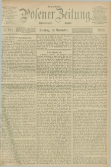 Posener Zeitung. Jg.96, Nr. 791 (12 November 1889) - Morgen=Ausgabe. + dod.
