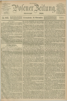 Posener Zeitung. Jg.96, Nr. 805 (16 November 1889) - Abend=Ausgabe.