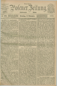 Posener Zeitung. Jg.96, Nr. 806 (17 November 1889) - Morgen=Ausgabe. + dod.
