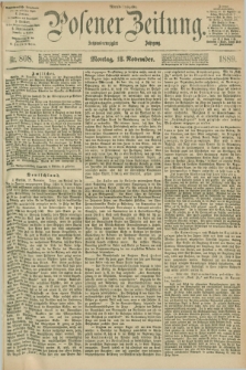 Posener Zeitung. Jg.96, Nr. 808 (18 November 1889) - Abend=Ausgabe.