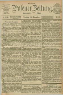 Posener Zeitung. Jg.96, Nr. 810 (19 November 1889) - Mittag=Ausgabe.