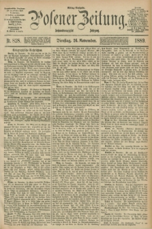 Posener Zeitung. Jg.96, Nr. 828 (26 November 1889) - Mittag=Ausgabe.