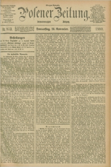 Posener Zeitung. Jg.96, Nr. 833 (28 November 1889) - Morgen=Ausgabe. + dod.