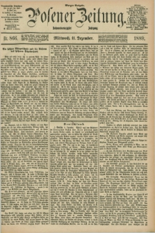 Posener Zeitung. Jg.96, Nr. 866 (11 Dezember 1889) - Morgen=Ausgabe. + dod.