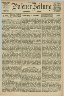 Posener Zeitung. Jg.96, Nr. 869 (12 Dezember 1889) - Morgen=Ausgabe. + dod.