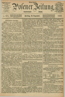 Posener Zeitung. Jg.96, Nr. 873 (13 Dezember 1889) - Mittag=Ausgabe.