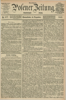 Posener Zeitung. Jg.96, Nr. 877 (14 Dezember 1889) - Abend=Ausgabe.