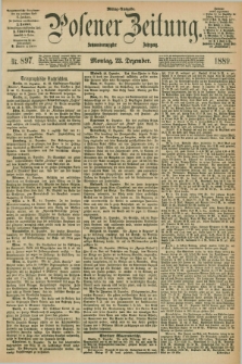 Posener Zeitung. Jg.96, Nr. 897 (23 Dezember 1889) - Mittag=Ausgabe.
