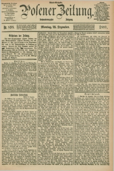 Posener Zeitung. Jg.96, Nr. 898 (23 Dezember 1889) - Abend=Ausgabe.