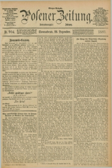 Posener Zeitung. Jg.96, Nr. 904 (28 Dezember 1889) - Morgen=Ausgabe. + dod.