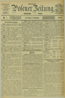 Posener Zeitung. Jg.97, Nr. 5 (3 Januar 1890) - Mittag=Ausgabe.