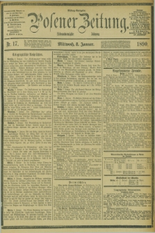 Posener Zeitung. Jg.97, Nr. 17 (8 Januar 1890) - Mittag=Ausgabe.