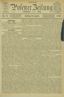 Posener Zeitung. Jg.97, Nr. 58 (24 Januar 1890) - Morgen=Ausgabe. + dod.