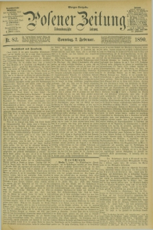 Posener Zeitung. Jg.97, Nr. 82 (2 Februar 1890) - Morgen=Ausgabe. + dod.