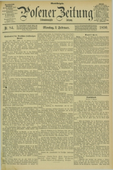 Posener Zeitung. Jg.97, Nr. 84 (3 Februar 1890) - Abend=Ausgabe.