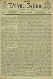 Posener Zeitung. Jg.97, Nr. 87 (4 Februar 1890) - Abend=Ausgabe.