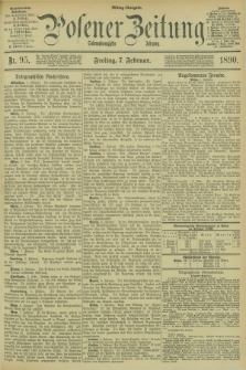 Posener Zeitung. Jg.97, Nr. 95 (7 Februar 1890) - Mittag=Ausgabe.