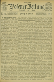 Posener Zeitung. Jg.97, Nr. 112 (14 Februar 1890) - Morgen=Ausgabe. + dod.