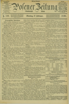 Posener Zeitung. Jg.97, Nr. 119 (17 Februar 1890) - Mittag=Ausgabe.