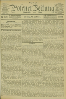 Posener Zeitung. Jg.97, Nr. 139 (25 Februar 1890) - Morgen=Ausgabe. + dod.