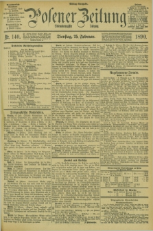 Posener Zeitung. Jg.97, Nr. 140 (25 Februar 1890) - Mittag=Ausgabe.