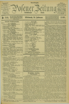 Posener Zeitung. Jg.97, Nr. 144 (26 Februar 1890) - Abend=Ausgabe.