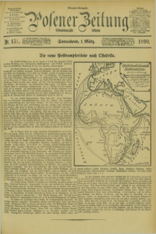 Posener Zeitung. Jg.97, Nr. 151 (1 März 1890) - Morgen=Ausgabe. + dod.