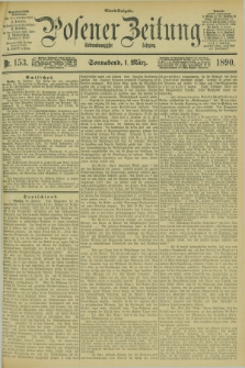Posener Zeitung. Jg.97, Nr. 153 (1 März 1890) - Abend=Ausgabe.