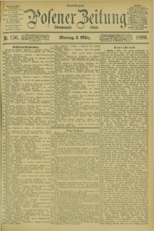 Posener Zeitung. Jg.97, Nr. 156 (3 März 1890) - Abend=Ausgabe.