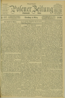 Posener Zeitung. Jg.97, Nr. 157 (4 März 1890) - Morgen=Ausgabe. + dod.