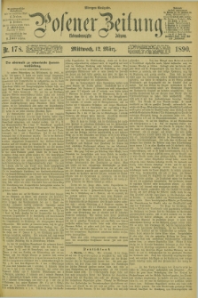 Posener Zeitung. Jg.97, Nr. 178 (12 März 1890) - Morgen=Ausgabe. + dod.
