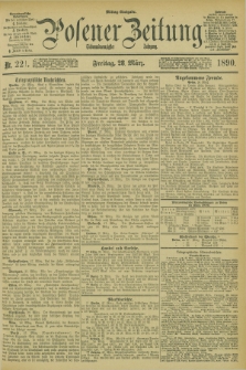 Posener Zeitung. Jg.97, Nr. 221 (28 März 1890) - Mittag=Ausgabe.