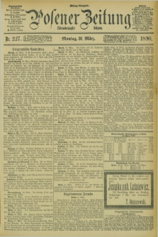 Posener Zeitung. Jg.97, Nr. 227 (31 März 1890) - Mittag=Ausgabe.