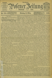 Posener Zeitung. Jg.97, Nr. 228 (31 März 1890) - Abend=Ausgabe.