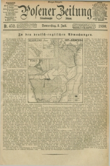 Posener Zeitung. Jg.97, Nr. 452 (3 Juli 1890) - Morgen=Ausgabe. + dod.