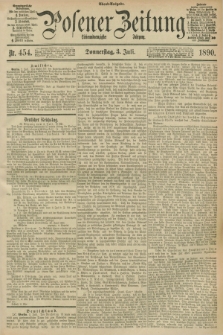 Posener Zeitung. Jg.97, Nr. 454 (3 Juli 1890) - Abend=Ausgabe.