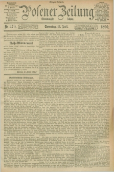 Posener Zeitung. Jg.97, Nr. 479 (13 Juli 1890) - Morgen=Ausgabe. + dod.