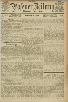 Posener Zeitung. Jg.97, Nr. 487 (16 Juli 1890) - Abend=Ausgabe.