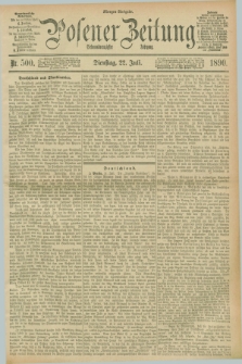 Posener Zeitung. Jg.97, Nr. 500 (22 Juli 1890) - Morgen=Ausgabe. + dod.