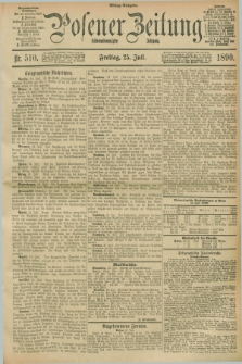 Posener Zeitung. Jg.97, Nr. 510 (25 Juli 1890) - Mittag=Ausgabe.