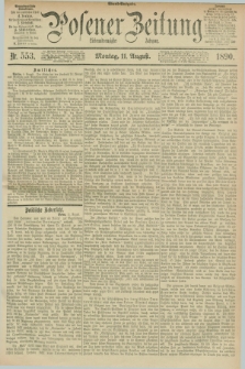 Posener Zeitung. Jg.97, Nr. 553 (11 August 1890) - Abend=Ausgabe.