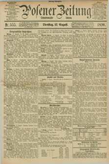 Posener Zeitung. Jg.97, Nr. 555 (12 August 1890) - Mittag=Ausgabe.