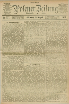 Posener Zeitung. Jg.97, Nr. 557 (13 August 1890) - Morgen=Ausgabe. + dod.