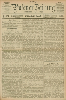 Posener Zeitung. Jg.97, Nr. 577 (20 August 1890) - Abend=Ausgabe.
