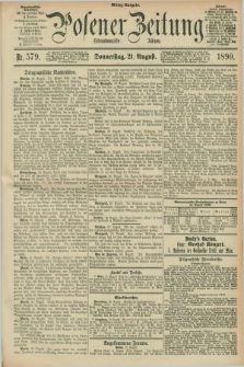 Posener Zeitung. Jg.97, Nr. 579 (21 August 1890) - Mittag=Ausgabe.