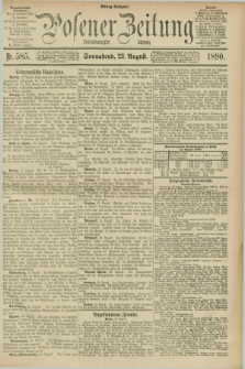 Posener Zeitung. Jg.97, Nr. 585 (23 August 1890) - Mittag=Ausgabe.