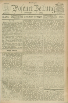 Posener Zeitung. Jg.97, Nr. 586 (23 August 1890) - Abend=Ausgabe.