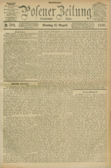 Posener Zeitung. Jg.97, Nr. 589 (25 August 1890) - Abend=Ausgabe.