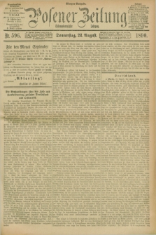 Posener Zeitung. Jg.97, Nr. 596 (28 August 1890) - Morgen=Ausgabe. + dod.