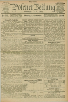 Posener Zeitung. Jg.97, Nr. 609 (2 September 1890) - Mittag=Ausgabe.